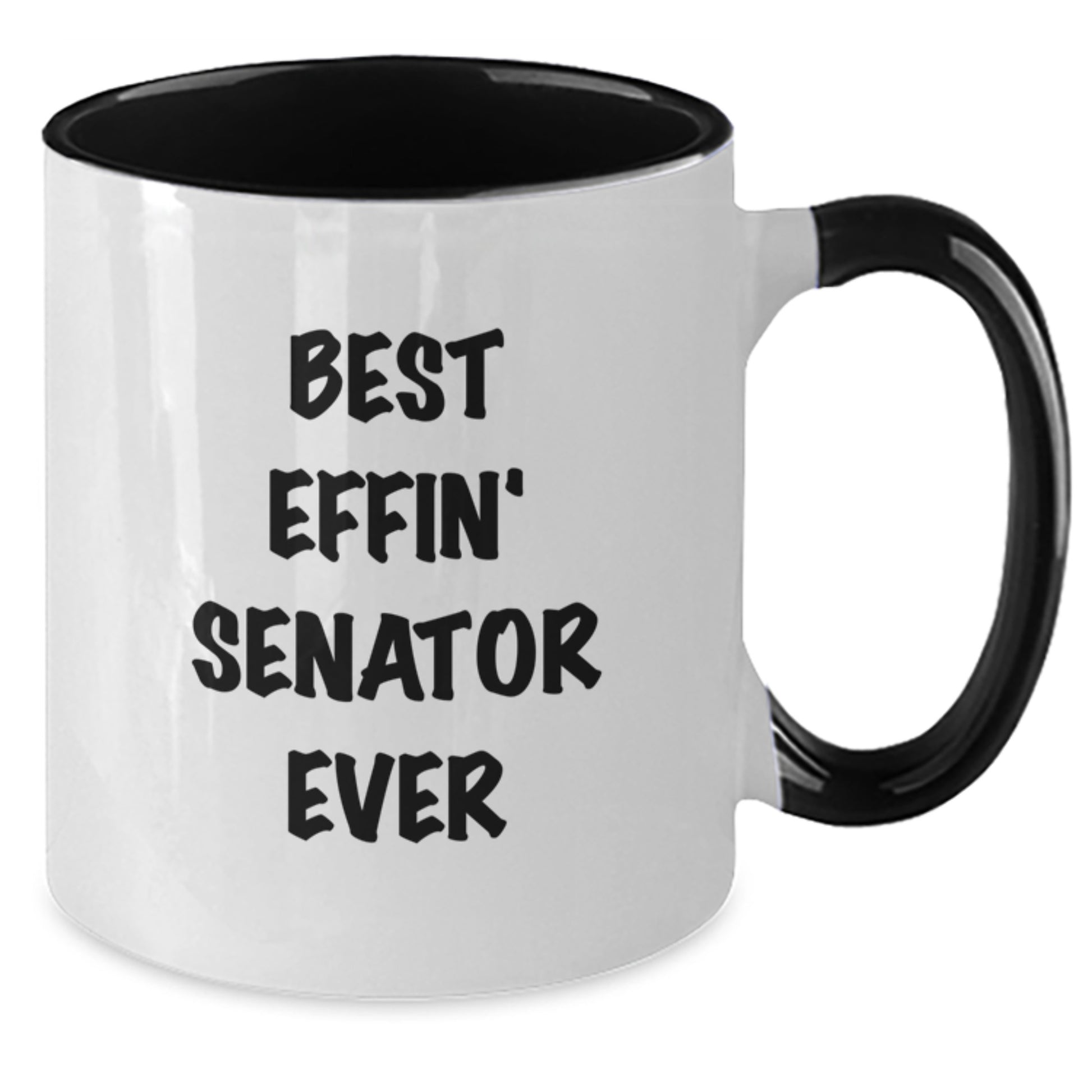 Best Effin' Senator Ever Two Tone Coffee Mug Funny Gift from Friend or Family for Senator Valentine's - Additional