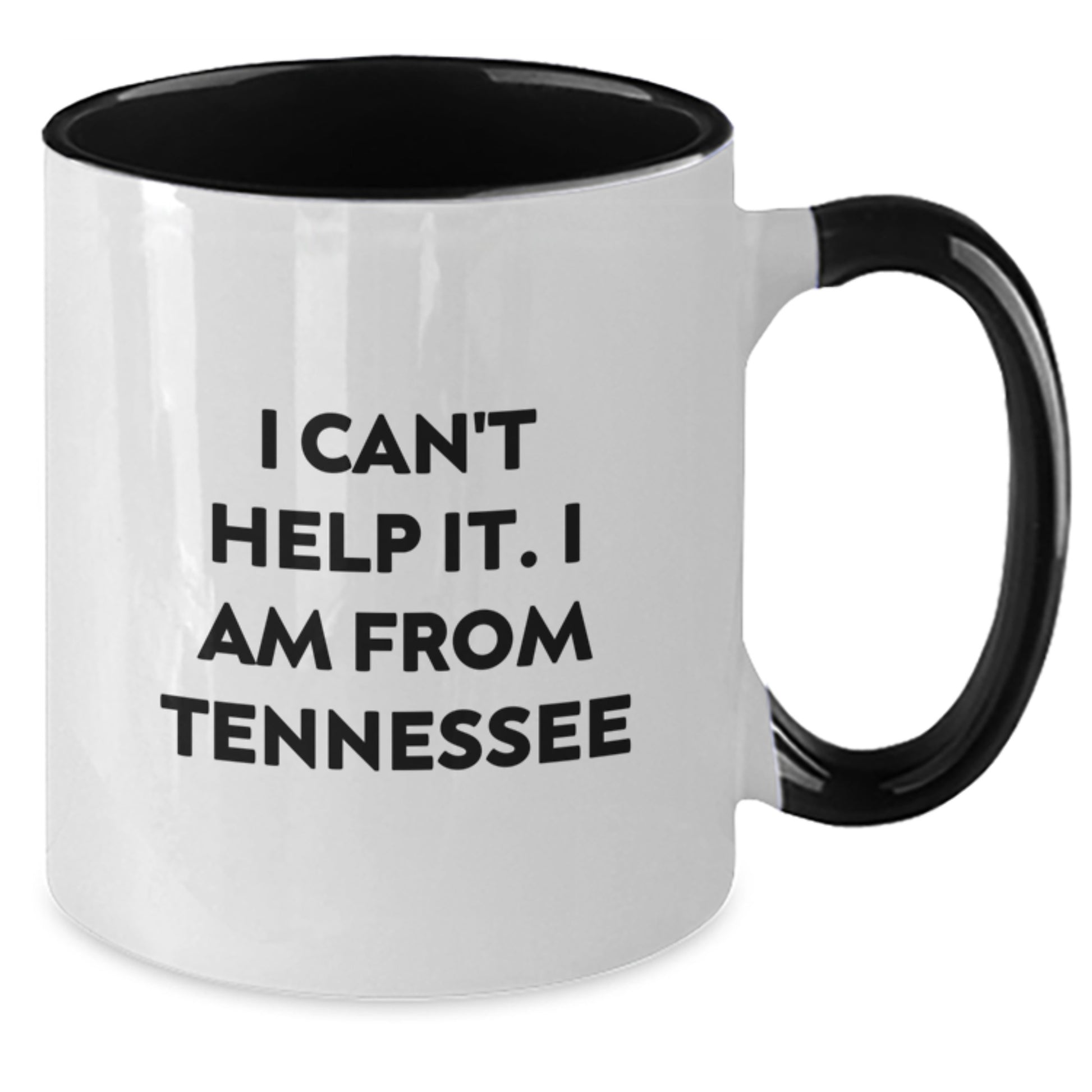 Tennessee Fun Two Tone Coffee Mugs Gifts for Tennessee Friends and Family - Funny Quote I Can't Help It I Am From Tennessee - Additional