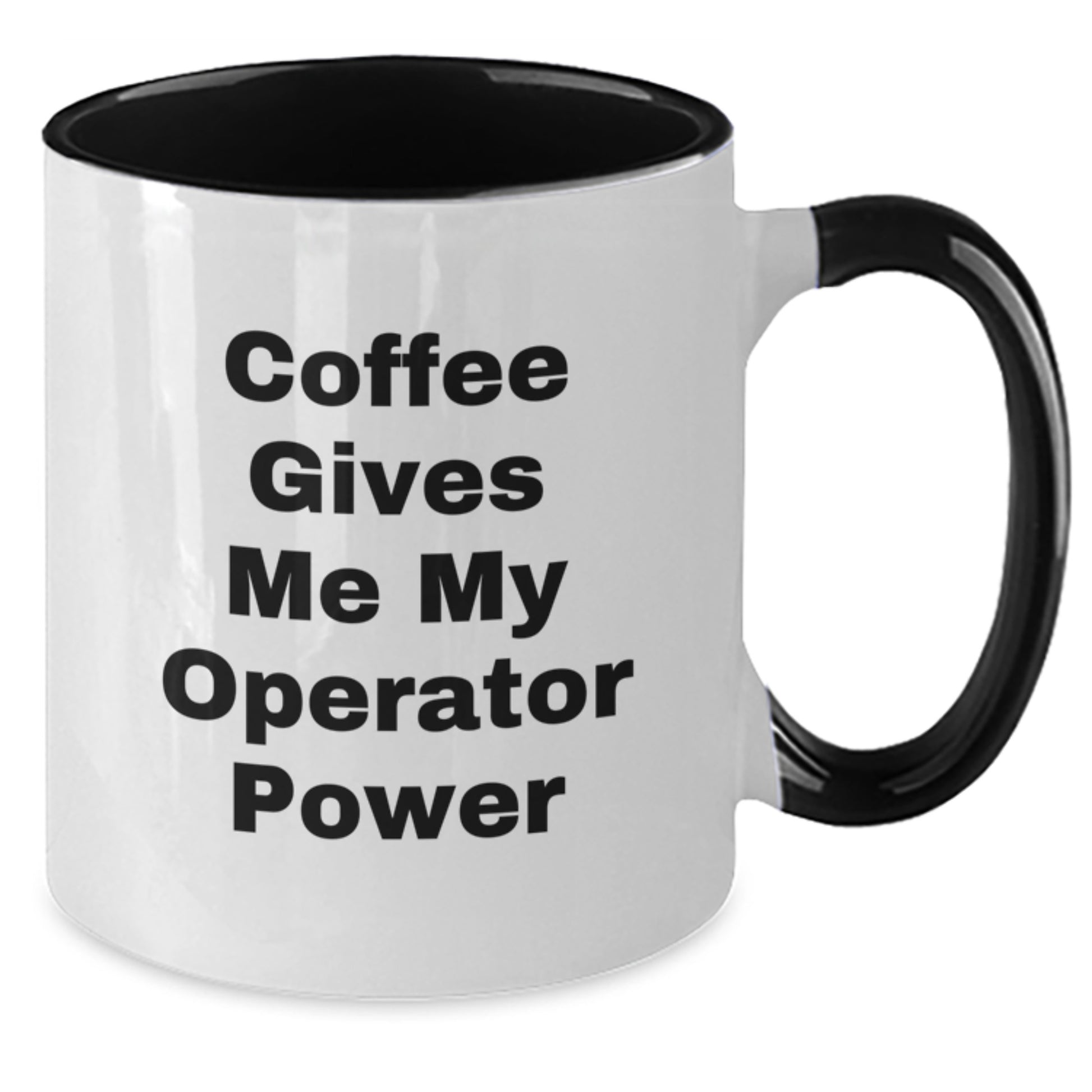 Operator Power Mug, Two Tone Coffee Mug Gifts from Friends for Graduation Unique Operator Enthusiasts Black and White - Additional
