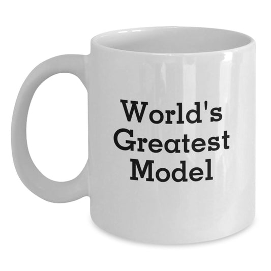 Funny World's Greatest Model Gifts for Him, White Coffee Mug, Unique Father's Day Presents from Dad to Son - Main