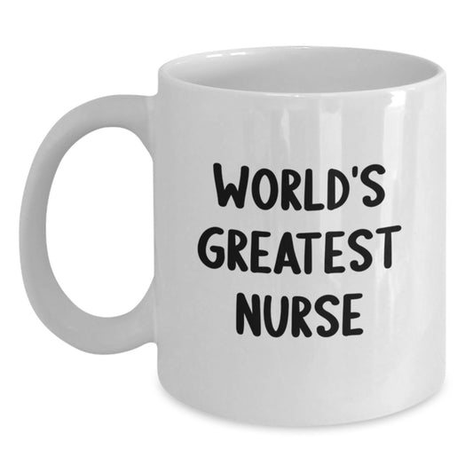 Funny Gifts from Family to World's Greatest Nurse - White Coffee Mug for Graduation Unique Gifts - Main