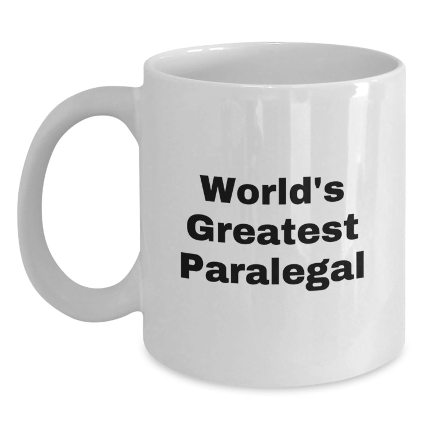 Funny World's Greatest Paralegal Paralegal Gifts from Family to Daughter Paralegal White Coffee Mug - Main