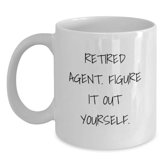Funny Agent Gifts for Men - White Coffee Mug with Retired Agent Quote - Perfect Graduation Unique Gifts from Friends to Agent - Main