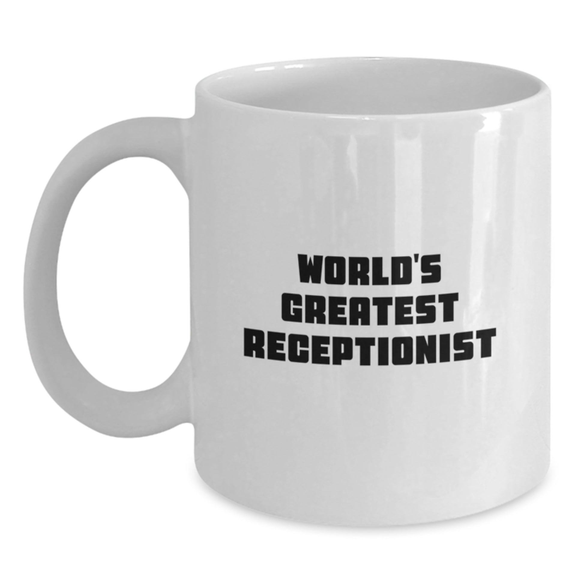 Receptionist Keepsake White Coffee Mug Birthday Gift for Him - Main