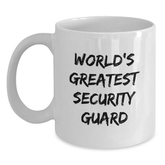 World's Greatest Security Guard Funny Humor White Coffee Mug Gifts from Friends for Security Guard - Main