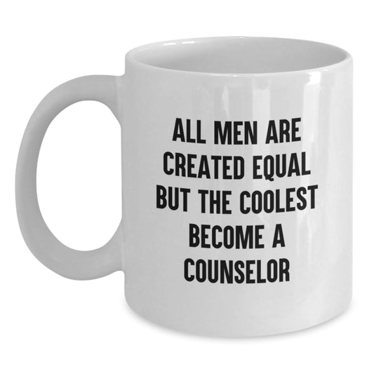 Funny Counselor Quotes White Coffee Mug Gifts from Men, Women, Friends, Coworkers to Counselor, Men, Women, Friends on Father's Day Unique - Main