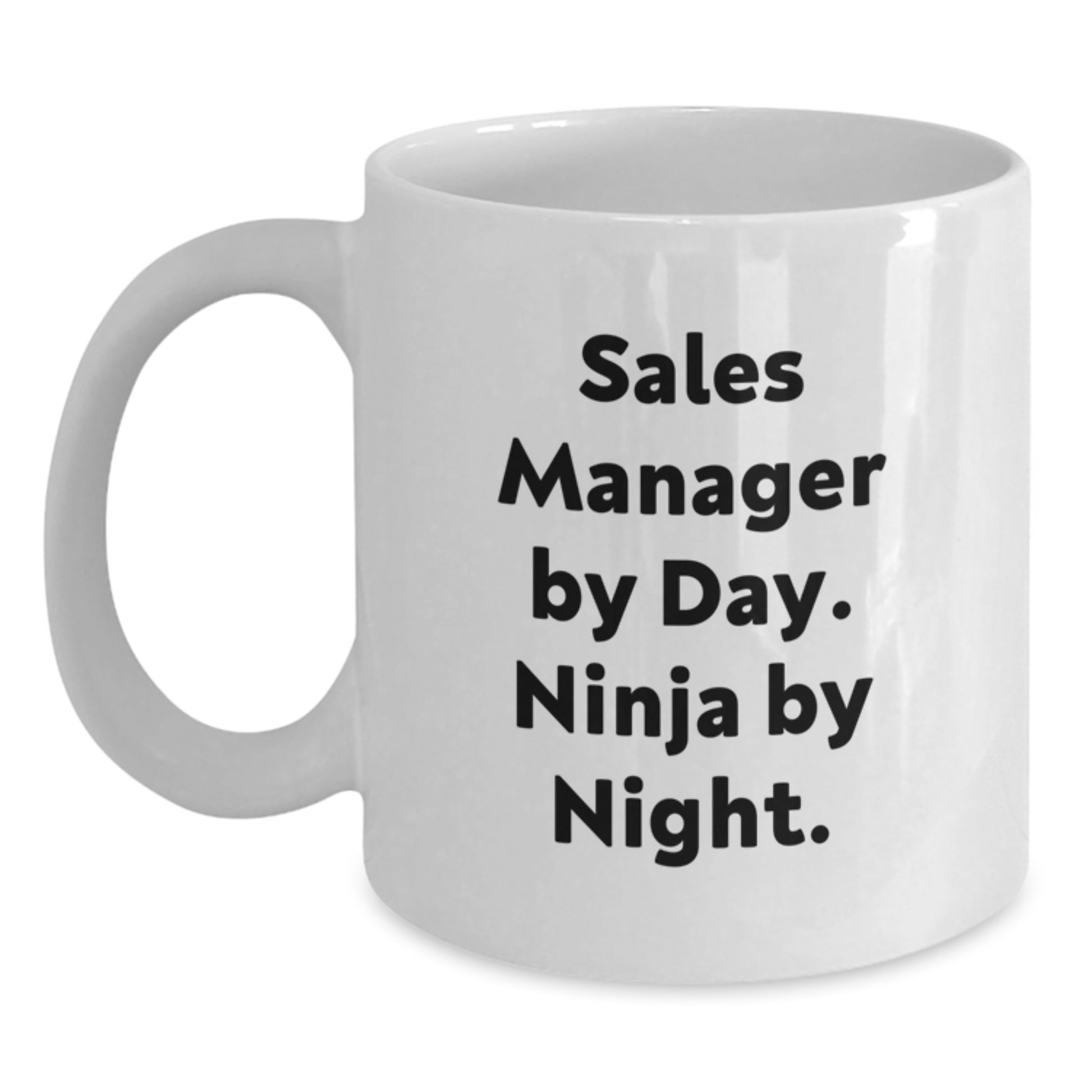 Sales Manager By Day Funny Coffee Mug Gifts from Family to Graduation - Main