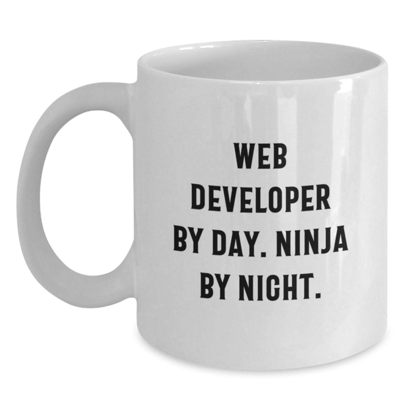 Funny Web Developer Gifts from Friends for Men, White Coffee Mug, Web Developer By Day. Ninja By Night. - Main