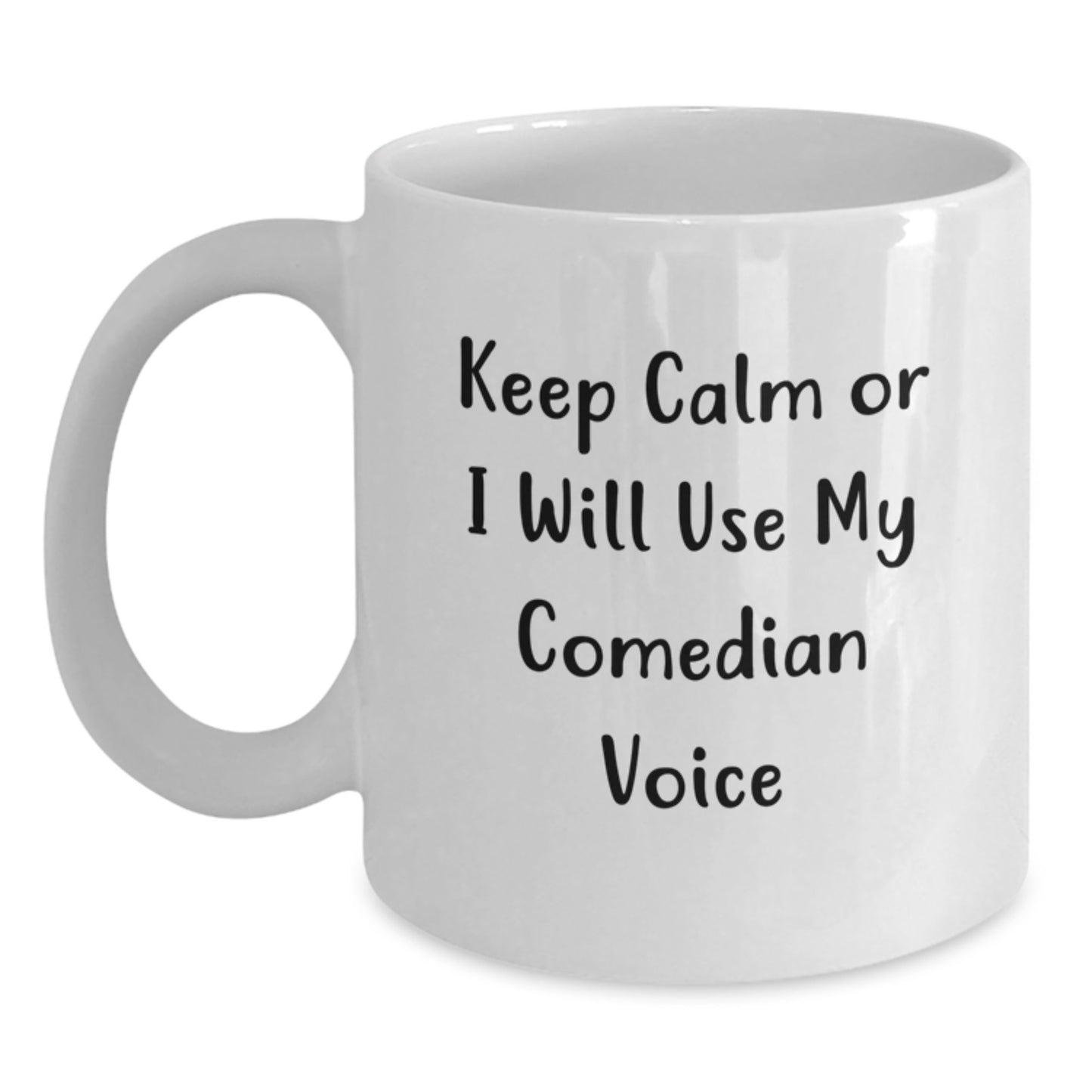 Premium Comedian Keepsake White Coffee Mug for Him Birthday Gift - Main