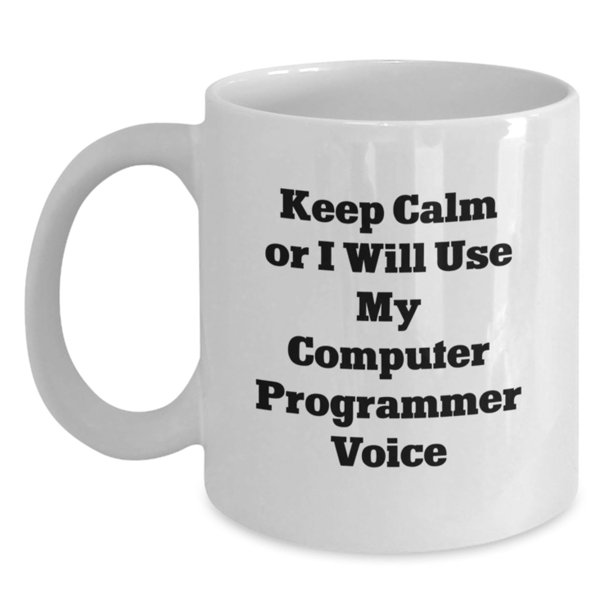 Computer Programmer Gift for Him - Keep Calm Voice Keepsake Mug - Main