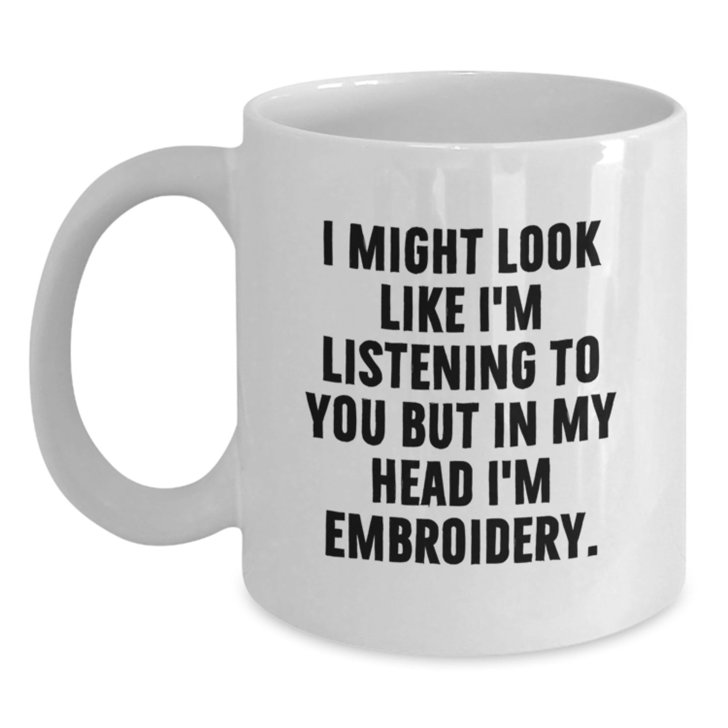 Funny Embroidery White Coffee Mug Gifts from Friends for Embroidery Lovers, Graduation Unique - Main