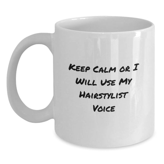 Funny Hairstylist White Coffee Mug Gifts from Men for Hairstylist Friends on Father's Day Unique Gifts - Main