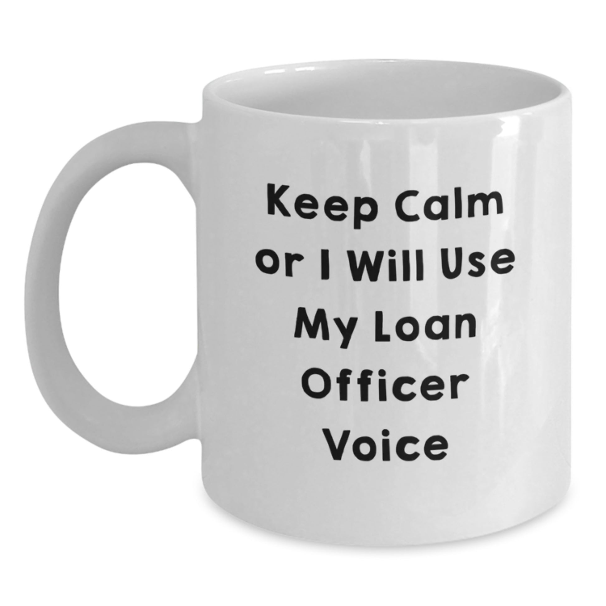 Loan Officer Keepsake White Coffee Mug for Him Birthday Gift - Main