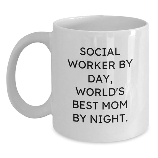 Funny Social Worker Gifts from Family, Birthday Unique Gifts for Social Worker, White Coffee Mug Quote - 'Social Worker By Day, World's Best Mom By Night.' - Main