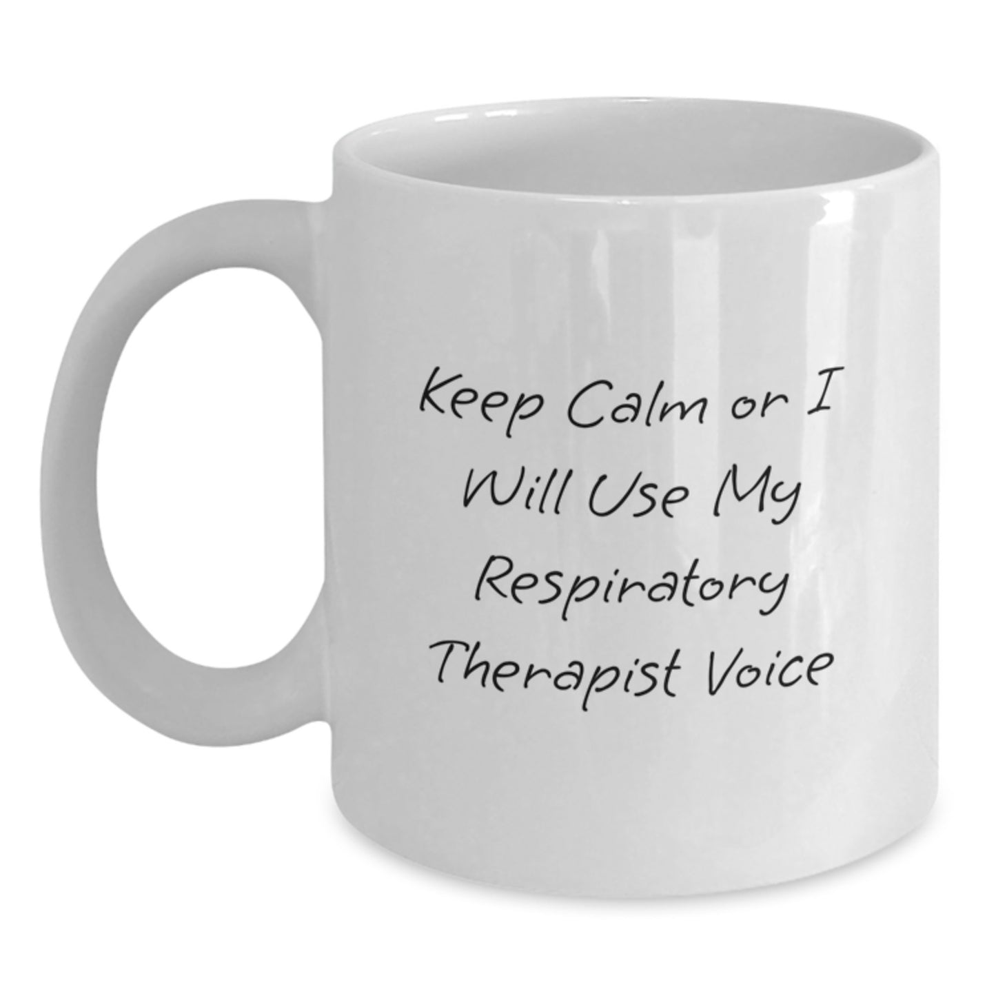 Funny Respiratory Therapist Gifts for Men, Unique White Coffee Mug, 'Keep Calm Or I Will Use My Respiratory Therapist Voice' - Gifts from Men to Respiratory Therapist on Father's Day - Main