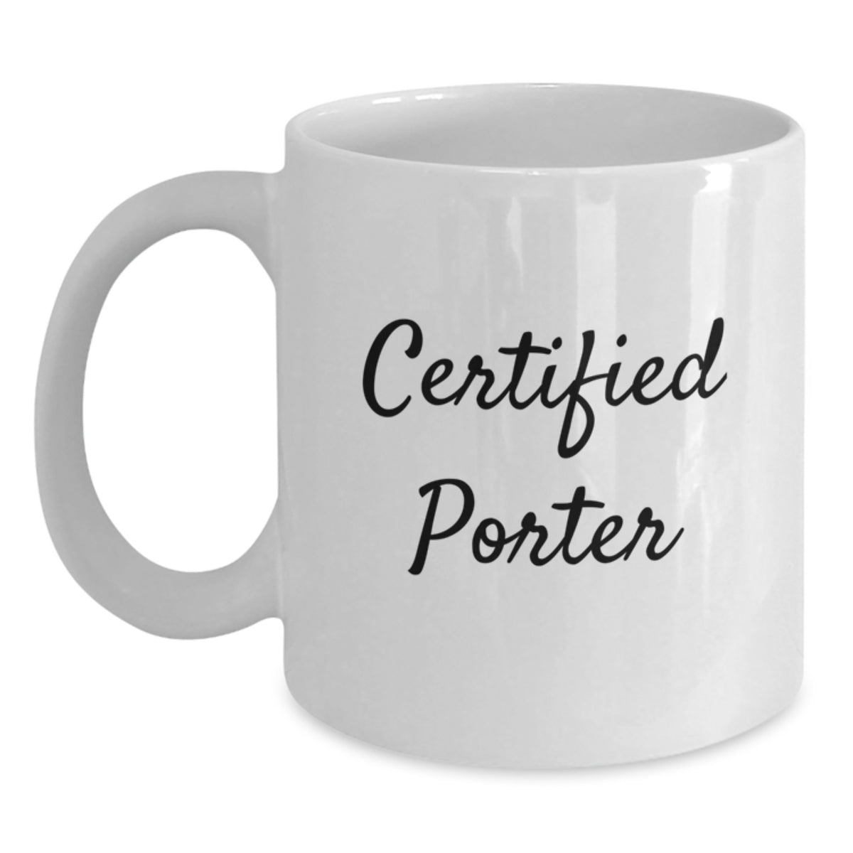 Funny Quotes for Porter, Unique Gifts for Porter Lover, White Coffee Mug for Birthday - Main