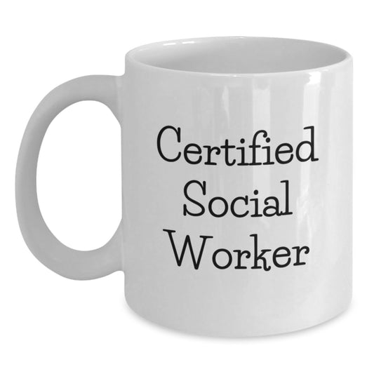 Funny Quote Social Worker White Coffee Mug Gifts for Social Worker from Friends - Main