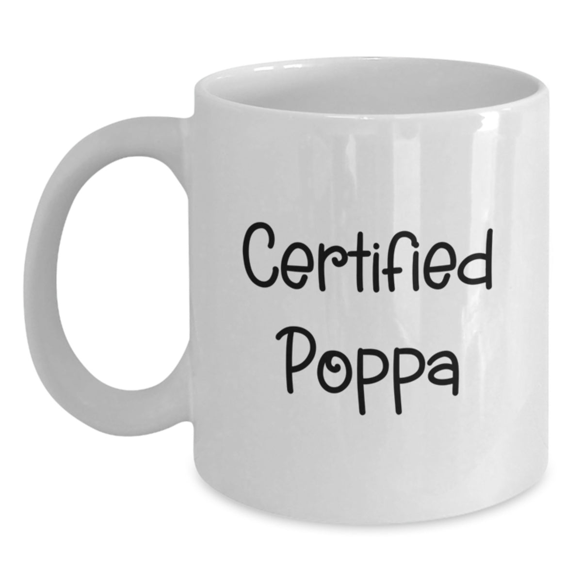 Funny Poppa Gifts from Men on Valentine's Unique White Coffee Mugs - Certified Poppa - Main