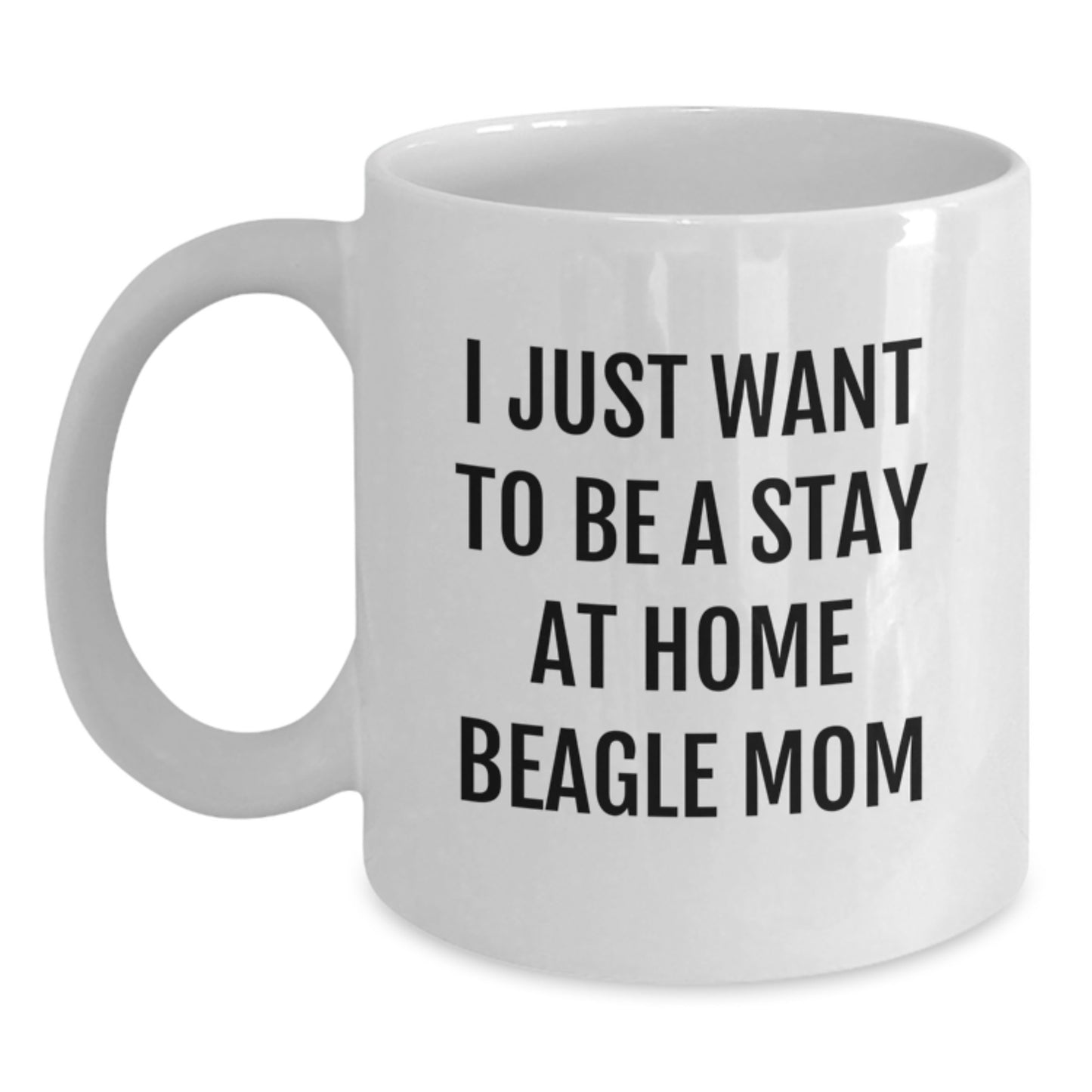 Beagle Dog Mom Funny Valentine's White Coffee Mug, Gifts from Mom to Beagle Dog Lover - Main