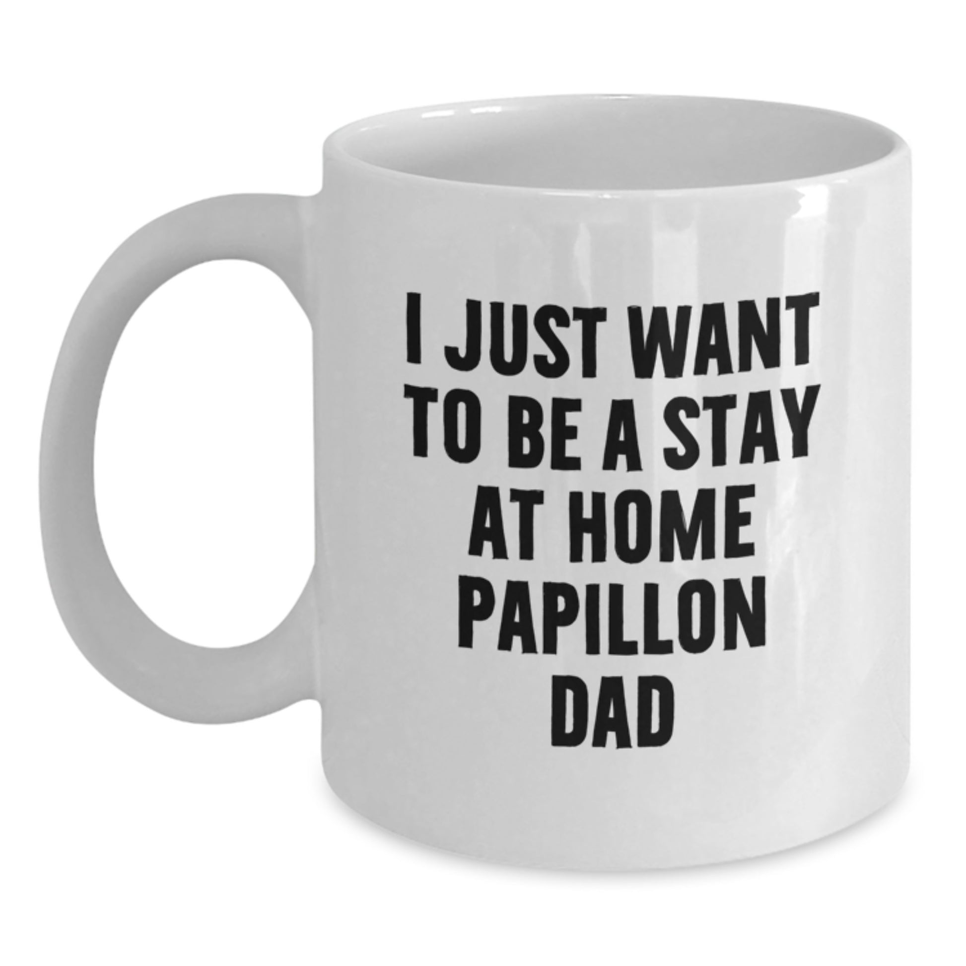 Papillon Dog Dad Funny White Coffee Mug Gifts for Men Valentine's Unique - Main