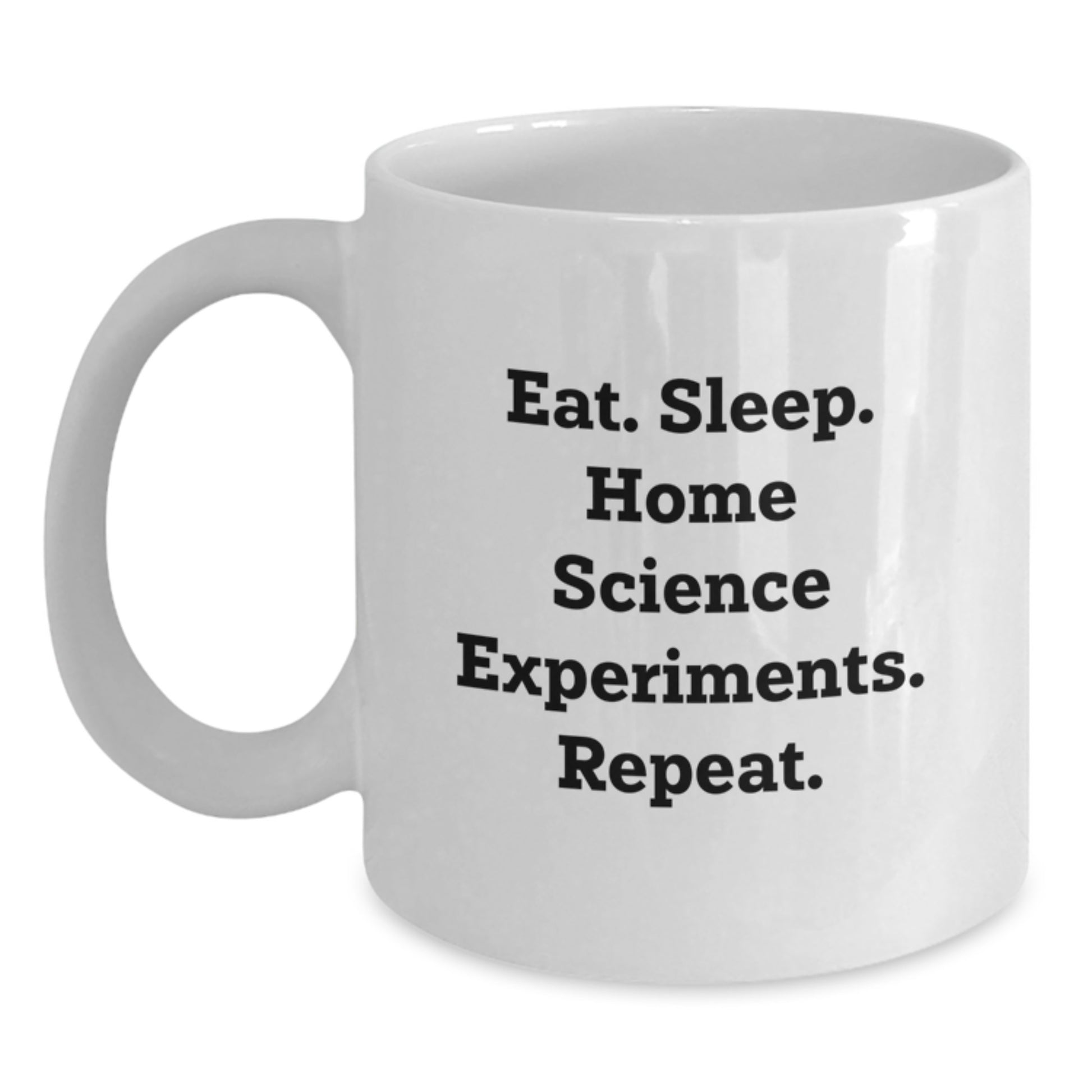 Funny Home Science Experiments White Coffee Mug Gifts from Men to Home Science Experiments Enthusiasts, Unique Valentine's Unique Gifts - Main