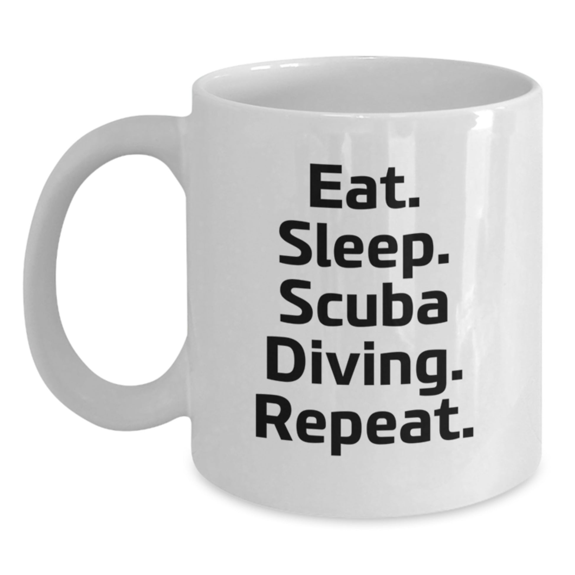 Funny Scuba Diving Gifts from Men, Friends or Family - White Coffee Mug, Eat. Sleep. Scuba Diving. Repeat. For Scuba Diving Enthusiasts - Main