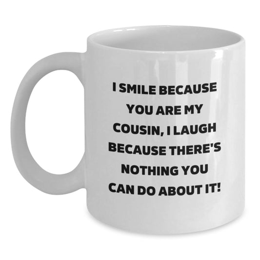 Cousin Love Funny White Coffee Mug, Gifts from Family to Cousin, Unique Graduation Unique Gifts for Cousin Men Women - Main