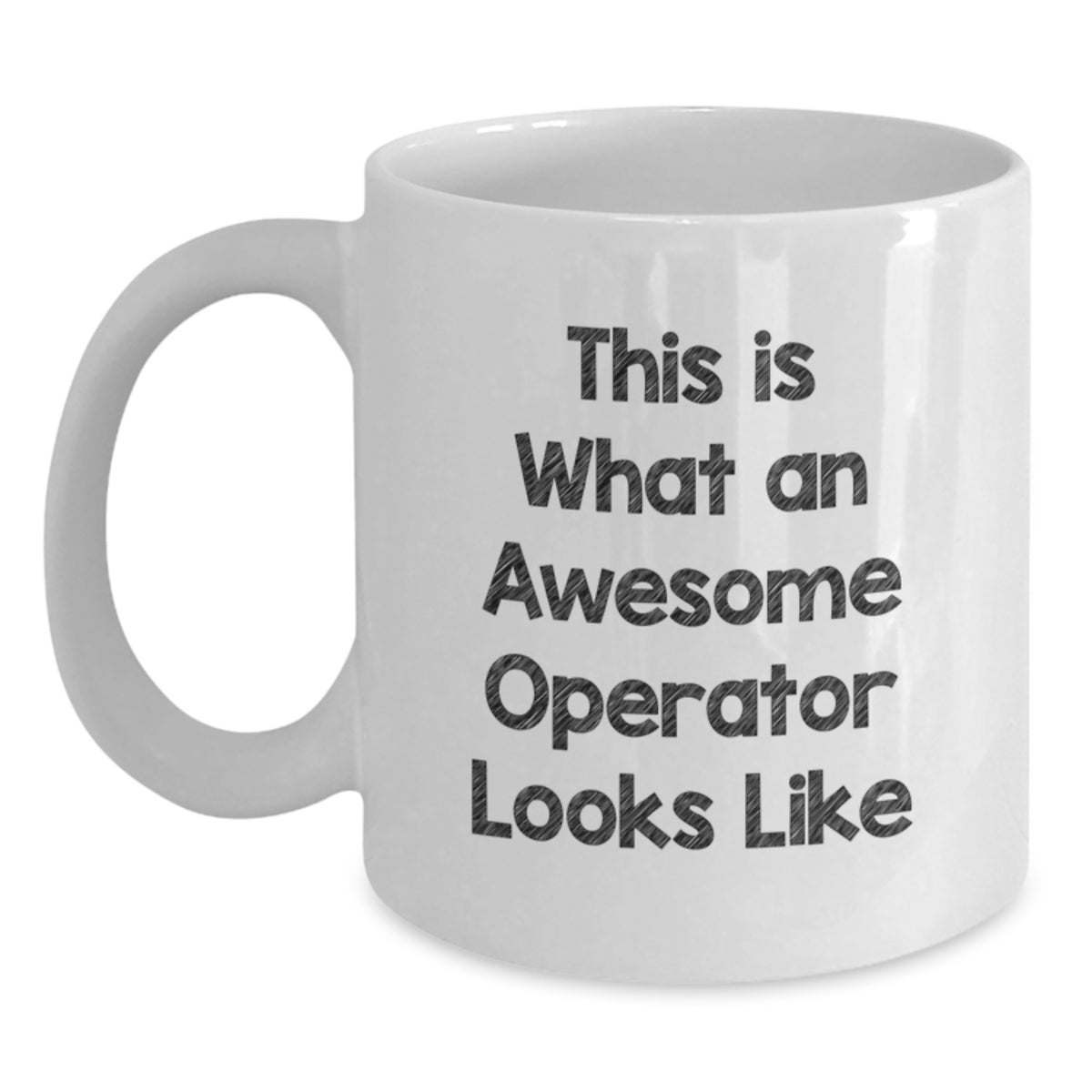 Funny Operator Gifts, Birthday Unique Gifts for Operator, White Coffee Mug, This Is What An Awesome Operator Looks Like Funny Mug - Main