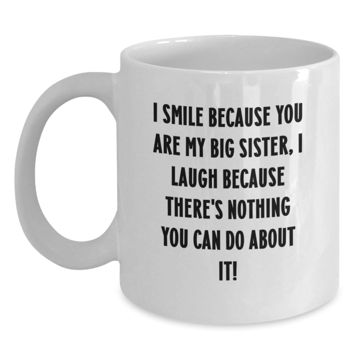 Funny Big Sister Gifts from Family for Big Sister on Valentine's White Coffee Mug - Main