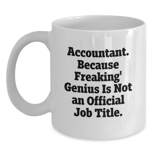 Funny Accountant Gifts White Coffee Mugs for Graduation Unique Gifts from Family Friends Coworkers - Main