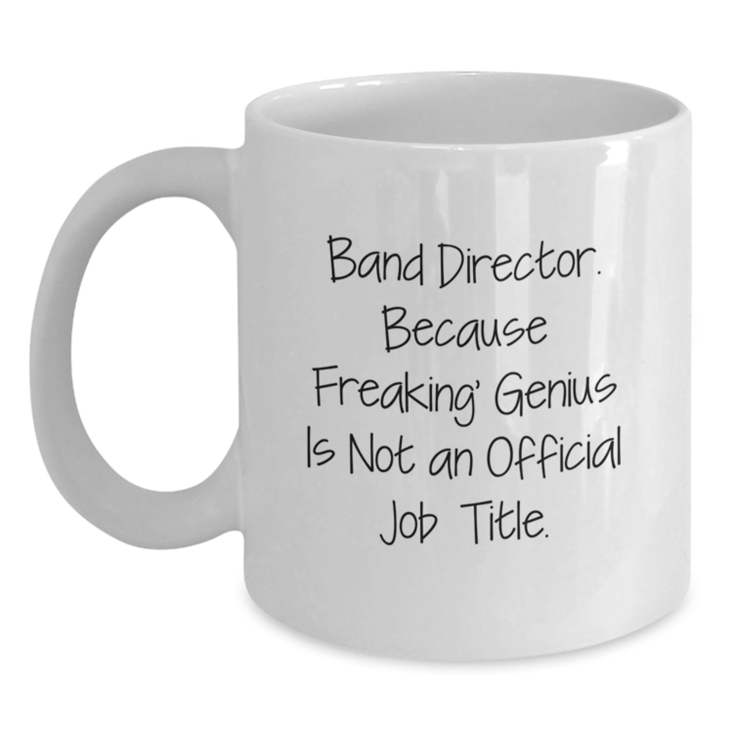 Funny Band Director Gift Ideas for Mom - 'Freaking genius' White Coffee Mug Gifts from Family - Main