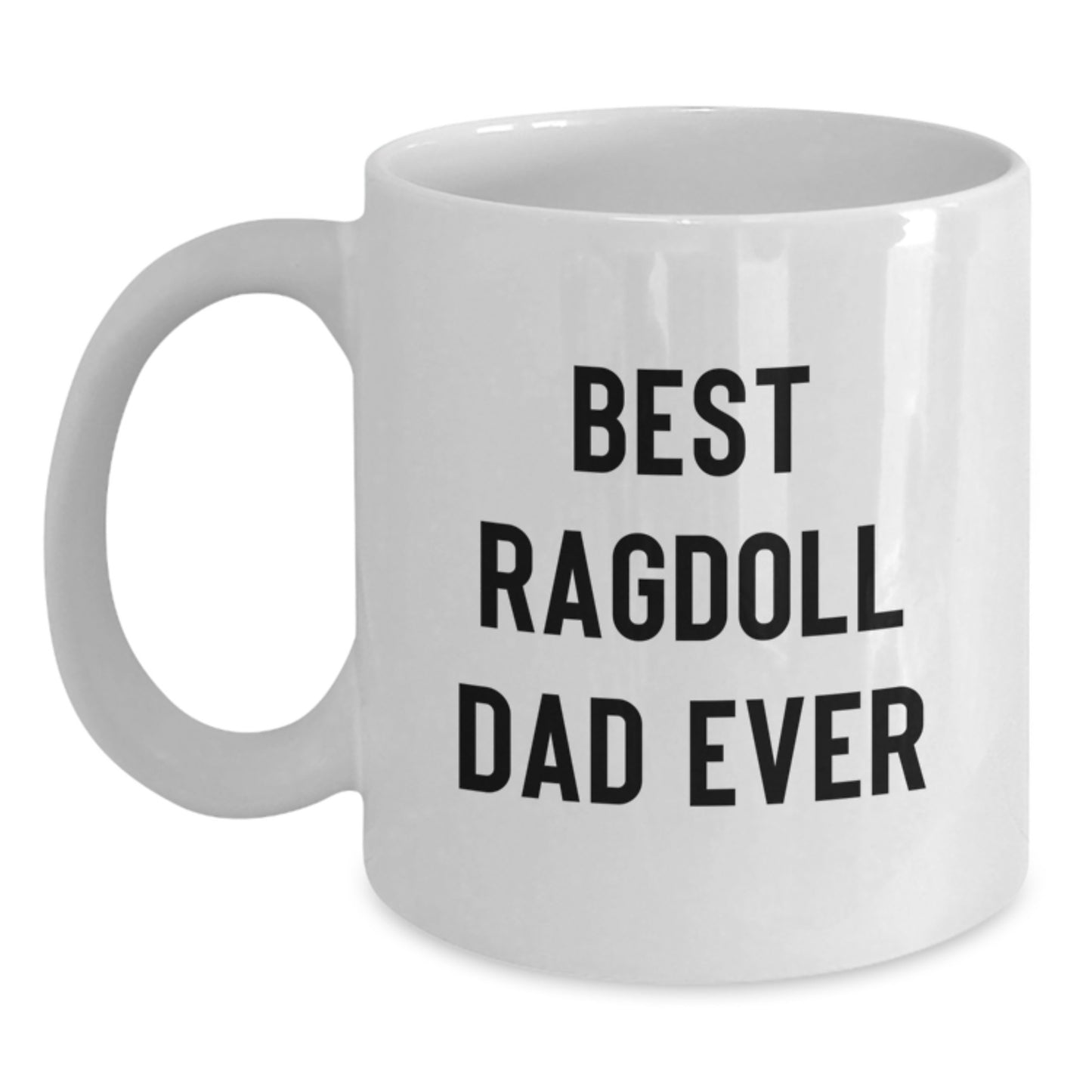 Funny White Coffee Mugs for Ragdoll Cat Lovers Gifts from Dad, Valentine's Unique, Best Ragdoll Dad Ever - Main
