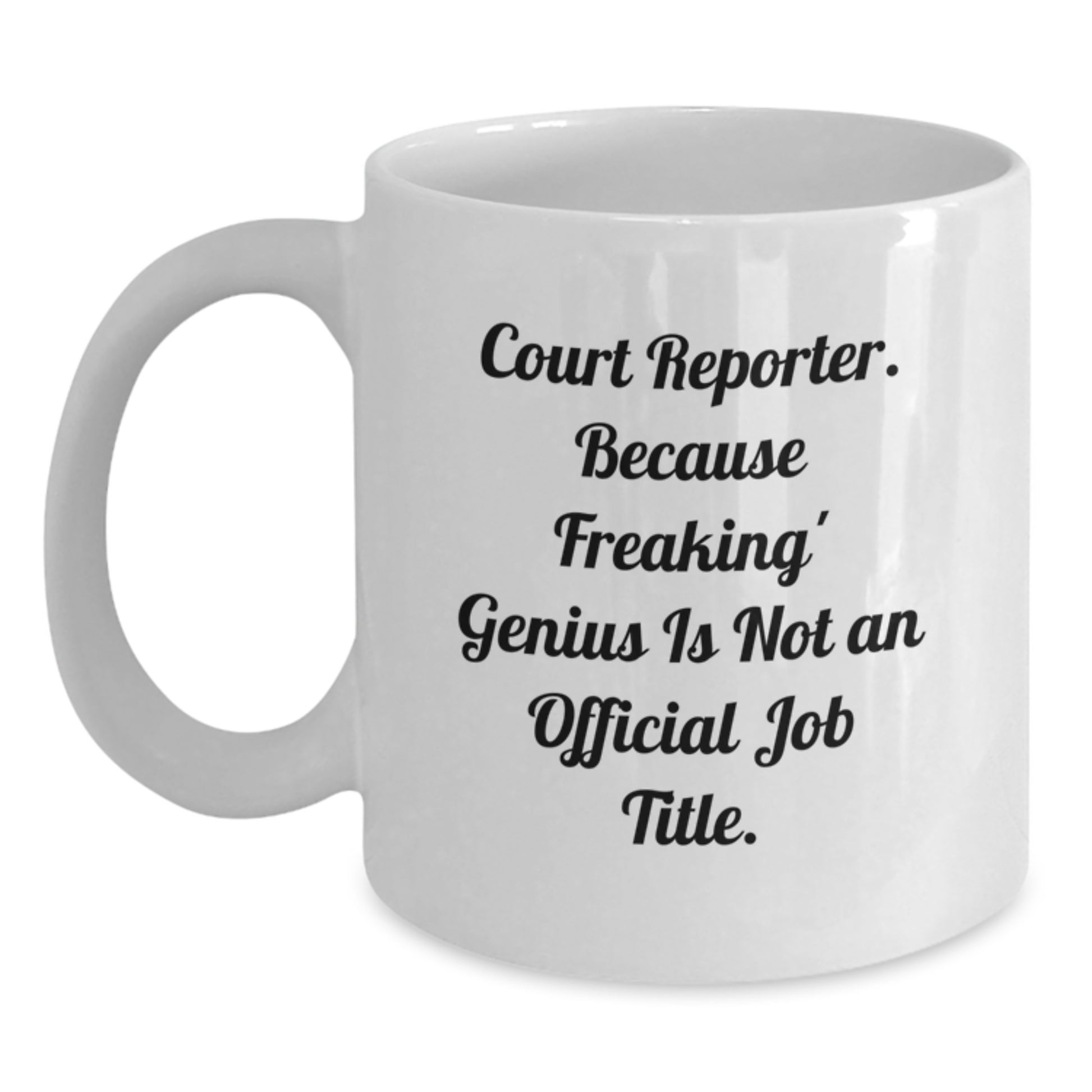 Funny Court Reporter Gifts for Court Reporter Friends - White Coffee Mug, Court Reporter Humor, Unique Graduation Gifts from Coworkers to Court Reporter - Main