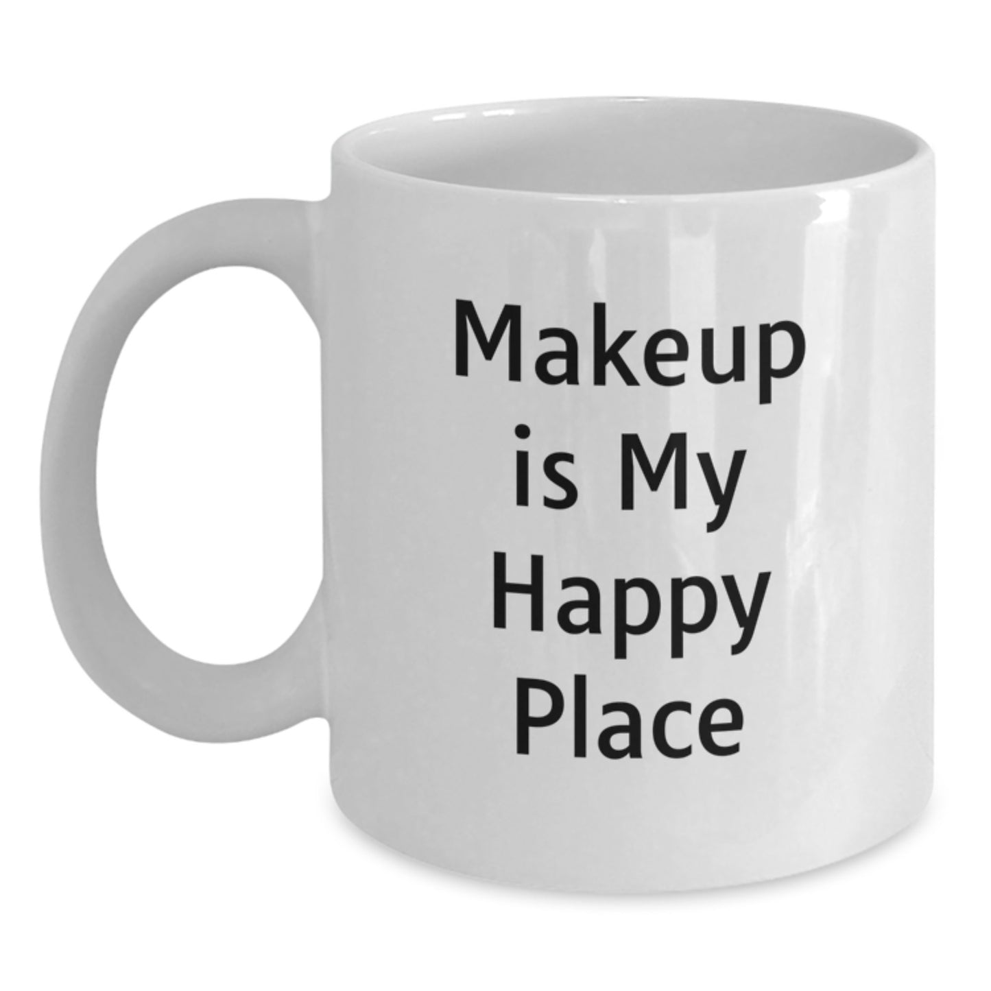 Birthday Gift Makeup Mug Present for Her – White Ceramic 11oz - Main