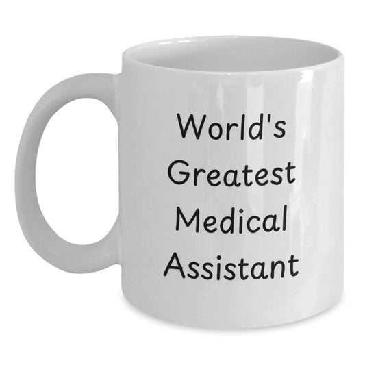 Medical Assistant Gifts, Funny 'World's Greatest' Quote, White Coffee Mug for Dad, Father's Day Unique Ideas - Main