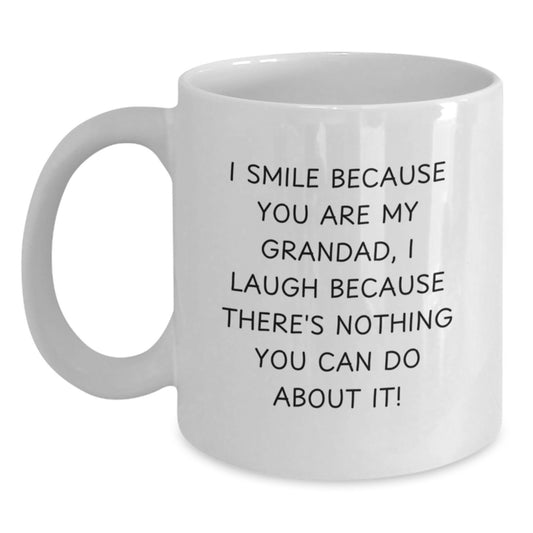 Funny Grandad Gifts, White Coffee Mugs for Men - I Smile Because You Are My Grandad, Gift from Family, Unique Graduation - Main