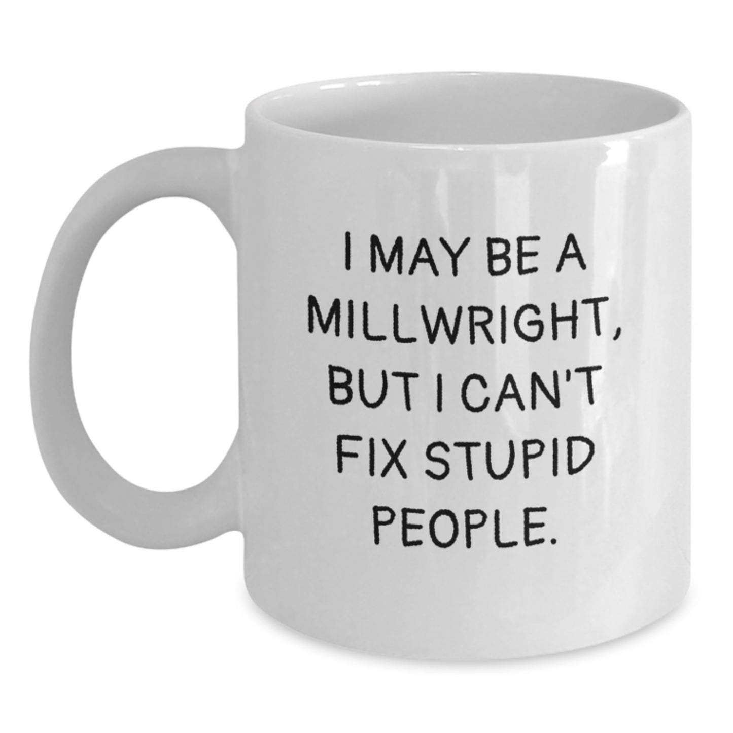Millwright White Coffee Mug for a Best Friend Companion Birthday Gift - Main