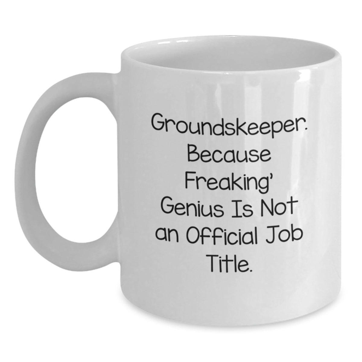 Groundskeeper Gift for Him - A Humorous Keepsake Mug - Main