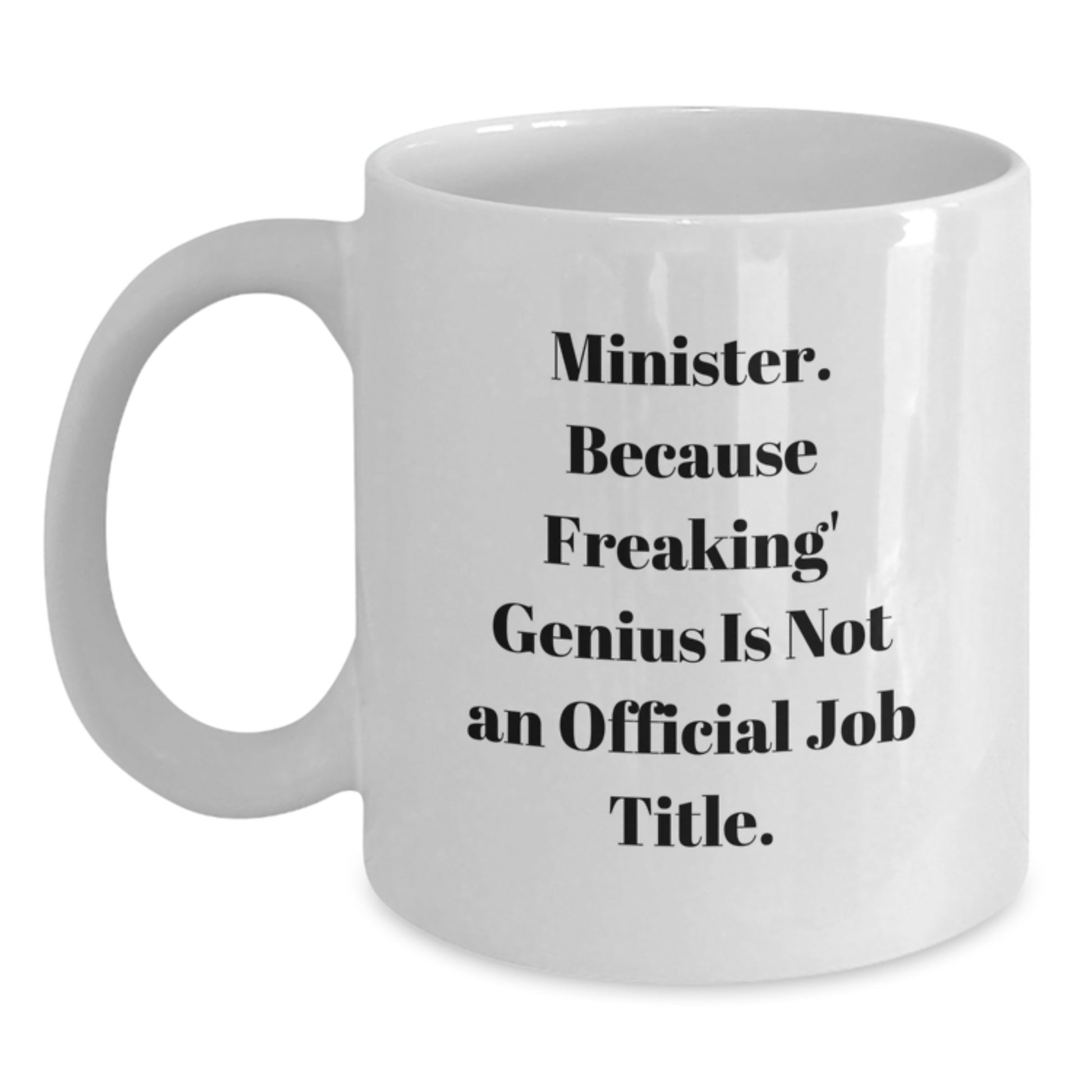 Birthday Gift Present for Her Minister White Coffee Mug Ceramic - Main
