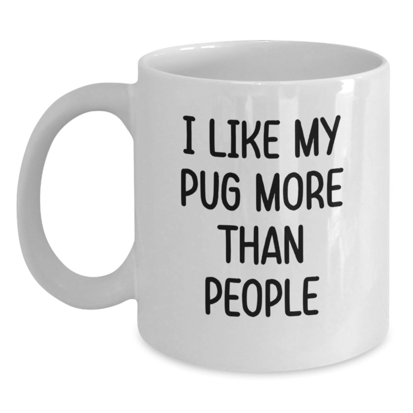 Pug Dog Lover Funny White Coffee Mug Gifts from Friends for Valentine's Unique - Main