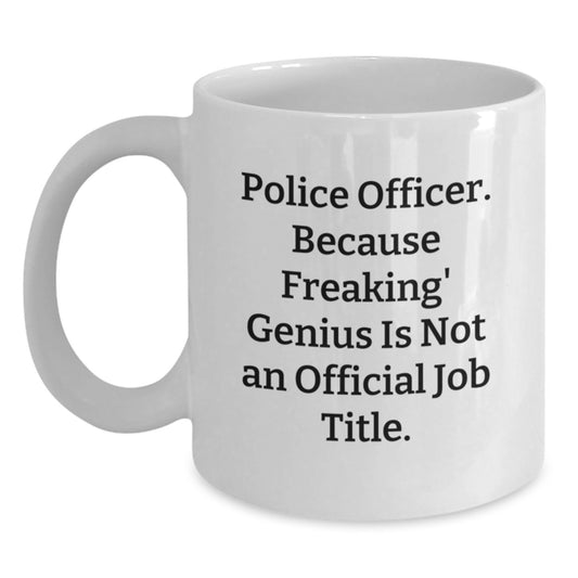 Police Officer Gift for Him A Humorous Keepsake Mug - Main