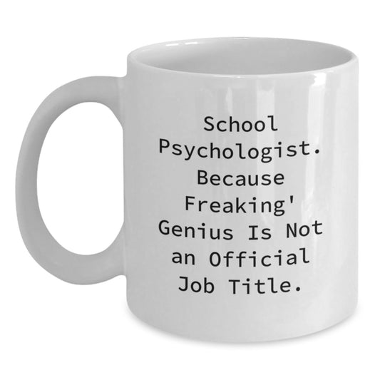 Funny School Psychologist White Coffee Mugs Gifts from Family for Graduation Unique - Main