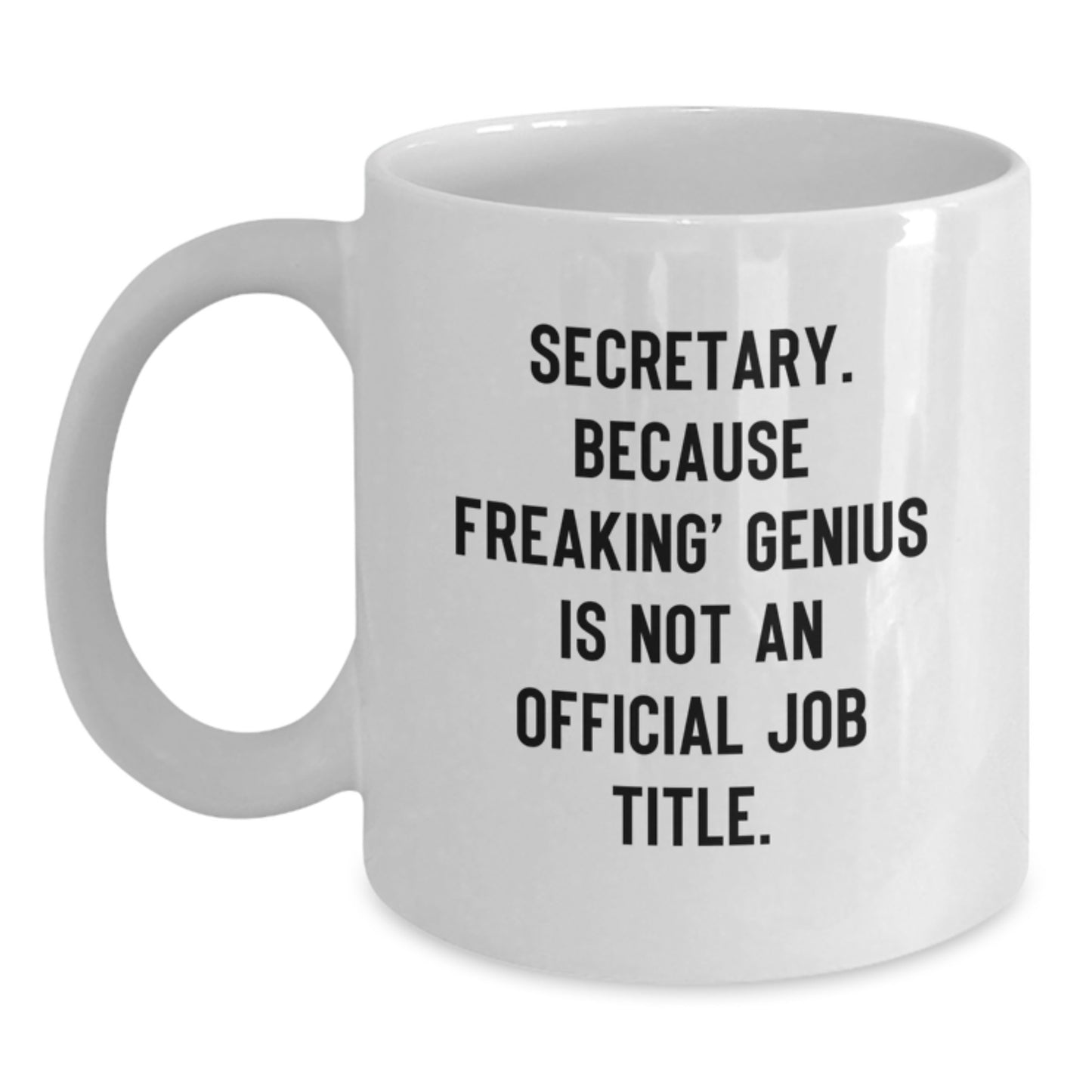 Secretary Keepsake Mug for Him Birthday Gift Office Humor Ceramic - Main