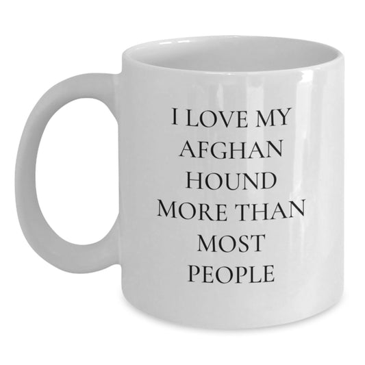 Funny Afghan Hound Dog Gifts from Friends, White Coffee Mug for Afghan Hound Dog Lover, Birthday Unique Gifts - Main