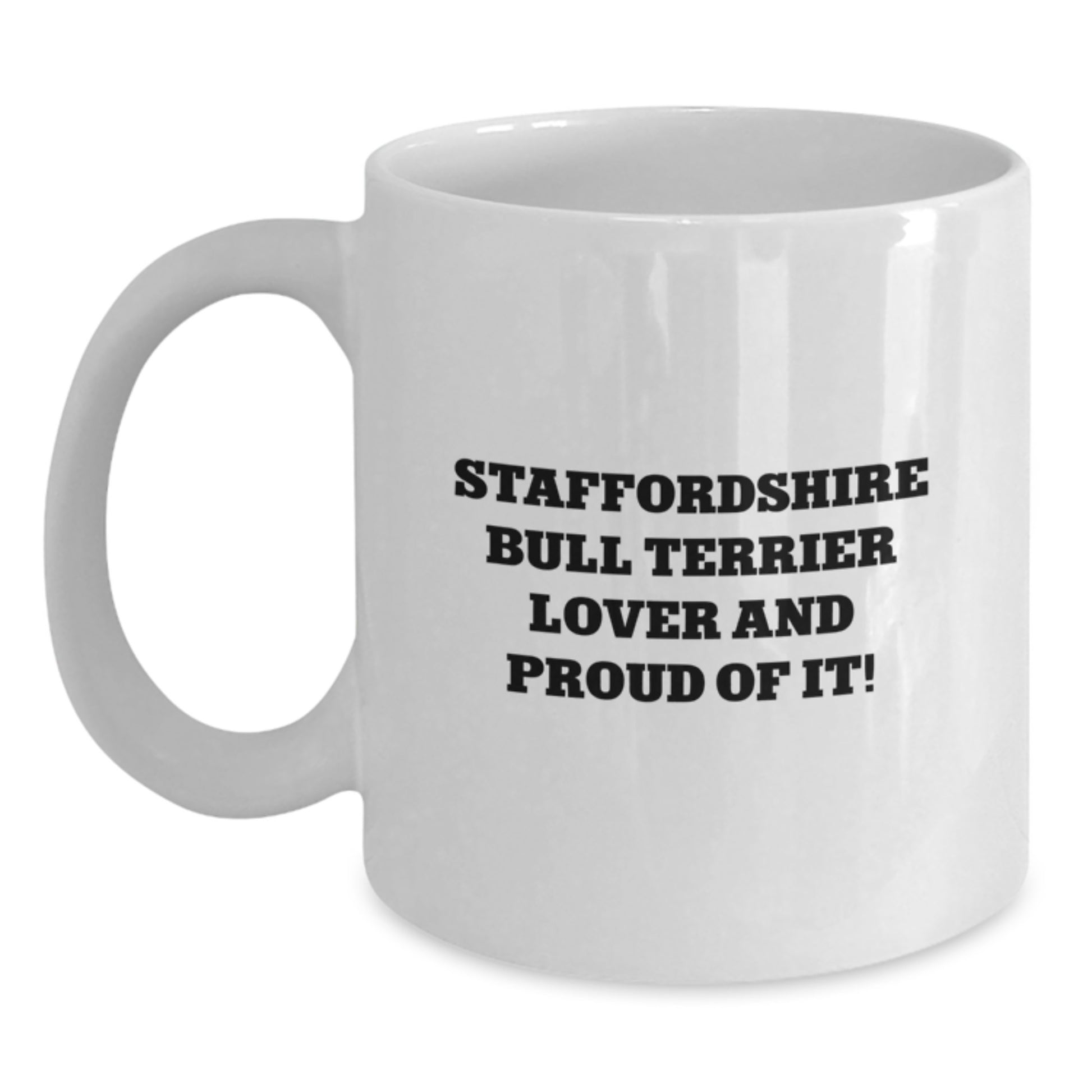 Staffordshire Bull Terrier Dog Lover Gifts for Him Funny Coffee Mug Valentine's Unique Gifts from Men - Main