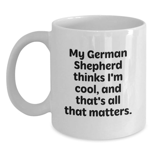 Funny German Shepherd Dog Gifts for Men, Gifts from Men to Men, White Coffee Mug 11oz or 15oz Capacity - Main