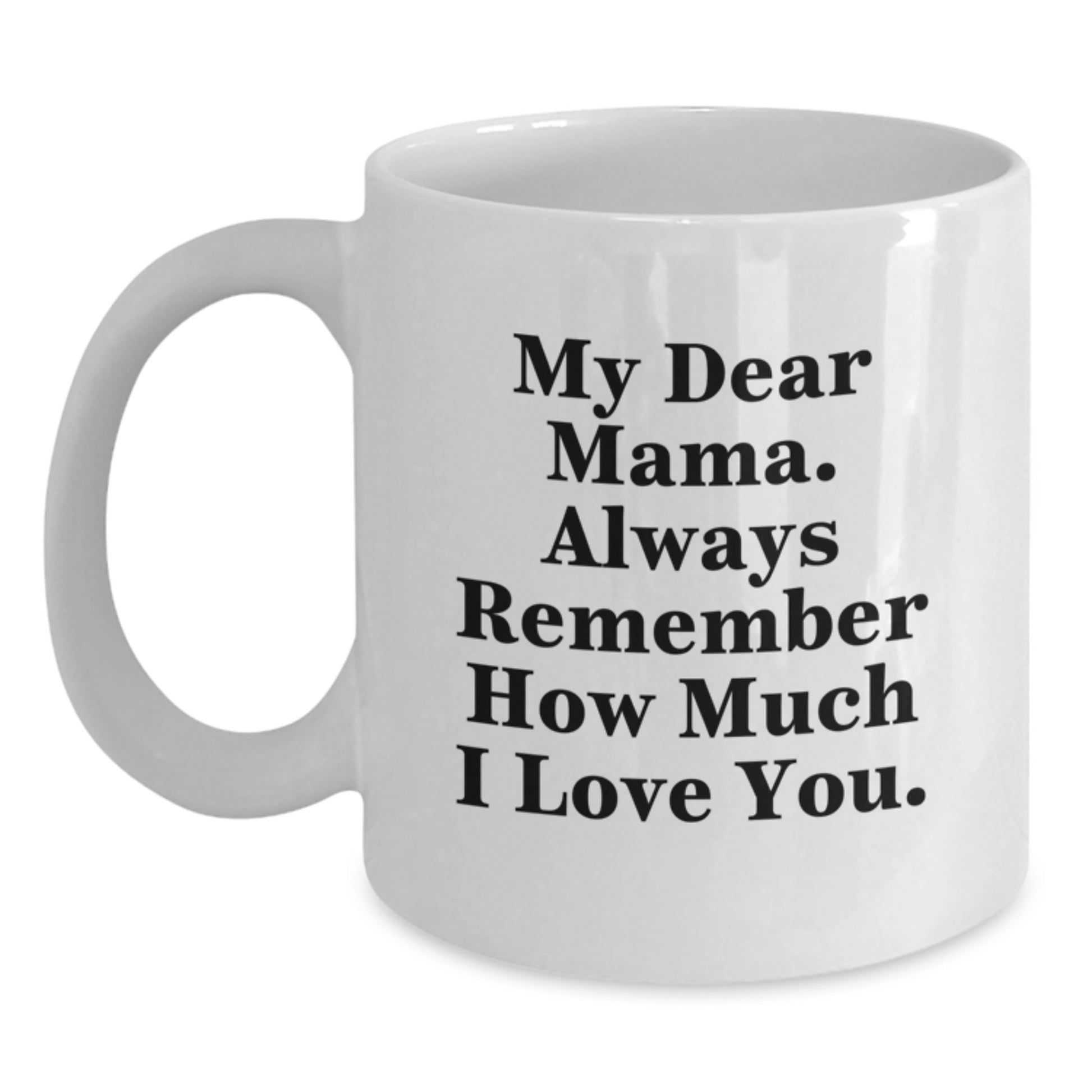 Mama Keepsake White Ceramic Coffee Mug 11oz Microwave Birthday Gift - Main