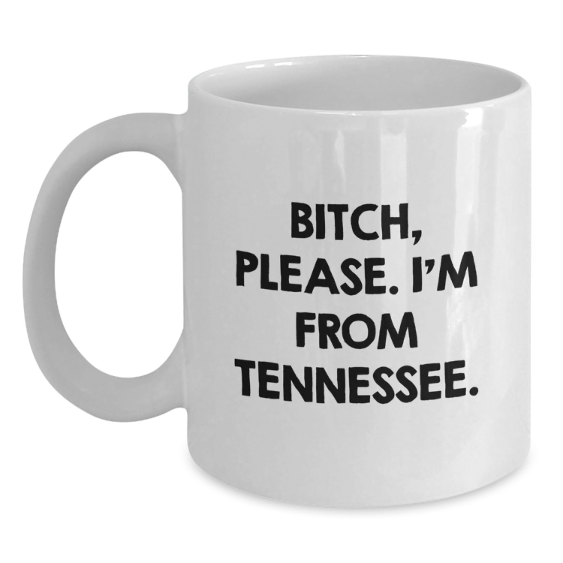 Funny Tennessee White Coffee Mugs, Gifts from Friends to Tennessee Men, Unique Birthday Unique Gifts for Tennessee - Main