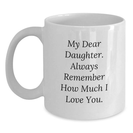 A Heartfelt Graduation Gift for My Amazing Daughter, White Coffee Mug - Funny Quote, Gifts from Mom - Main