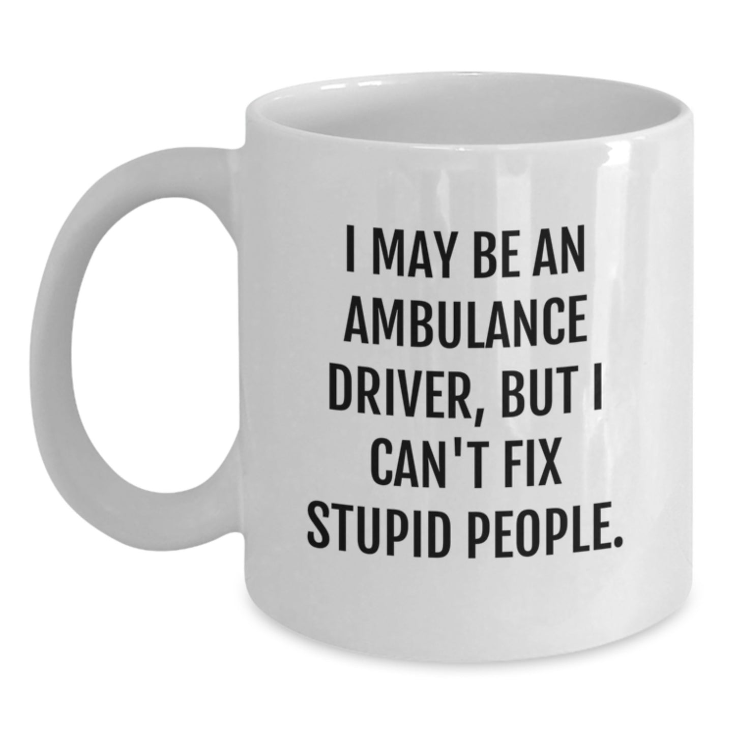 Ambulance Driver Keepsake White Coffee Mug for Him Birthday Gift - Main